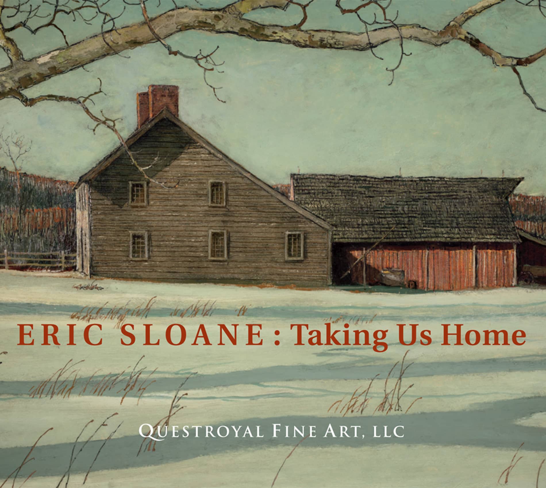 ERIC SLOANE: Taking Us Home