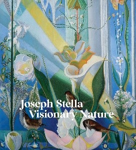 LIBRARY MUST-HAVES: “Joseph Stella: Visionary Nature,” by Stephanie Mayer Heydt et al.